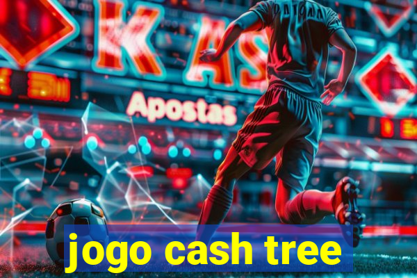 jogo cash tree